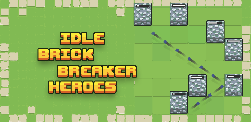 Idle Brick Beraker Heroes